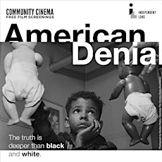 American Denial - Community Preview Screening primary image