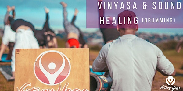 Vinyasa & Sound Healing (Drumming)