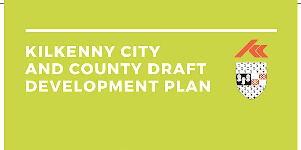 Draft Kilkenny City and County Development Plan "Core"