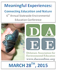 6th ANNUAL DAEE STATEWIDE ENVIRONMENTAL EDUCATION CONFERENCE primary image