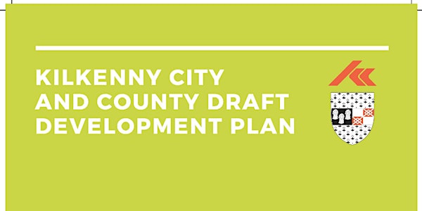 Kilkenny City and County Draft Development Plan "Heritage"