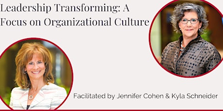 Immagine principale di Leadership Transforming: A Focus on Organizational Culture 