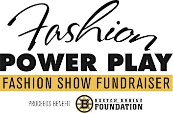 FASHION POWER PLAY: FASHION FUNDRAISER TO BENEFIT THE BRUINS FOUNDATION primary image