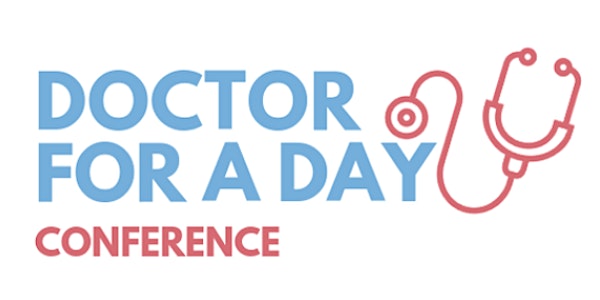 Doctor for a Day Conference 2021