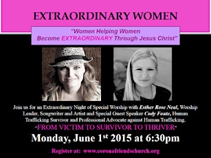 EXTRAORDINARY WOMEN "From Victim to Survivor to Thriver!" primary image