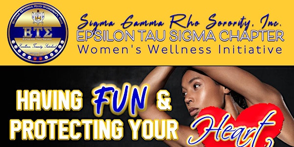 Women's Wellness Initiative: Having Fun and Protecting Your Heart