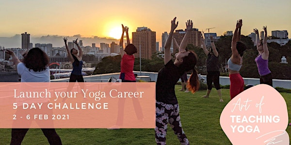 5 Day challenge: Launch your Yoga Teaching Career