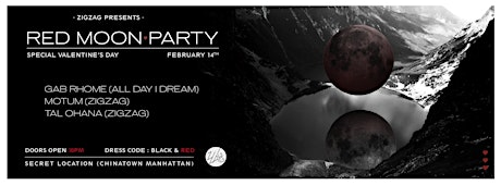 Zig Zag Presents : The  Red  Moon Party , Feat. GAB RHOME ( ALL DAY I DREAM) primary image