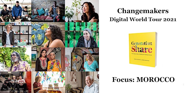 Generation Share: Changemakers Digital World Tour: Focus on Morocco