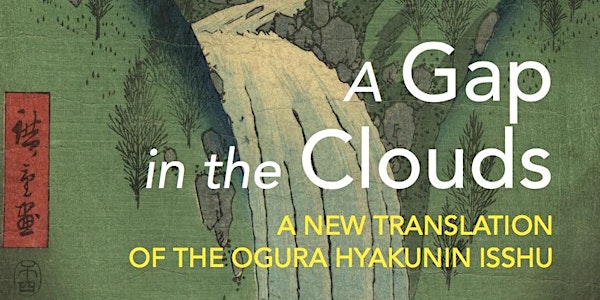 A Gap in the Clouds: Translating Medieval Japanese Poetry Today