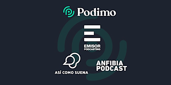 Estreno de Cuatro Grandes Podcasts de América Latina en Podimo