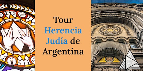 TOUR EN VIVO ONLINE : Tour Herencia Judía de Argentina