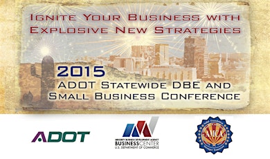 2015 ADOT Statewide DBE & Small Business Conference primary image