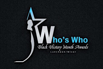 Who's Who Black History Month Awards Luncheon/Mixer primary image