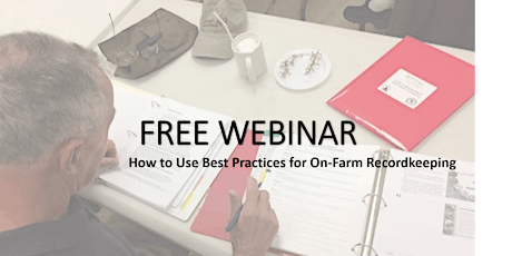 How to Use Best Practices for On-Farm Recordkeeping