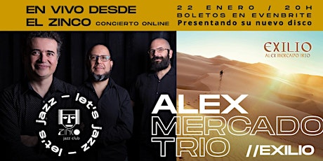 Imagen principal de Alex Mercado Trio presenta su nuevo álbum "Exilio" | ONLINE