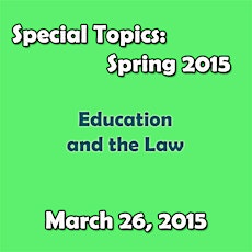 Topic Sessions:  Education and the Law primary image