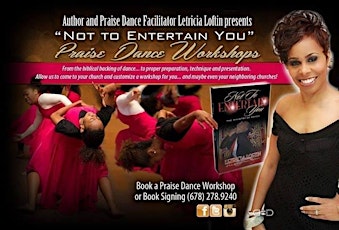 "Not To Entertain You" PRAISE DANCE WORKSHOP - Atlanta, GA primary image