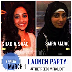 #TheFreedomProject - Presenting Dynamic Duo Shadia Saad and Saira Amjad {Launch Party} primary image