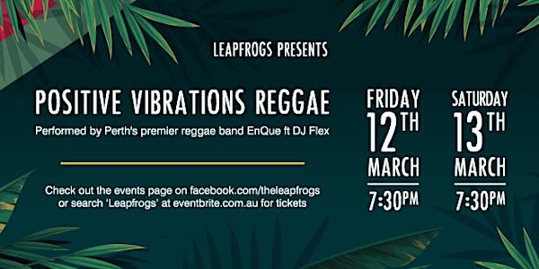 Leapfrogs Presents Positive Vibrations Reggae