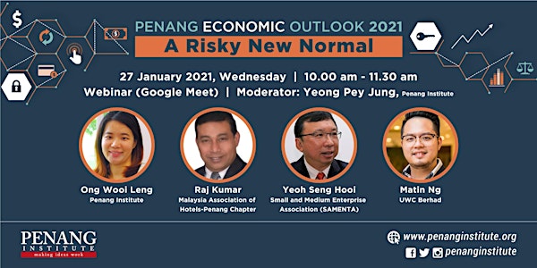 Penang Economic Outlook 2021: A Risky New Normal