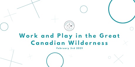 Work and Play in the Canadian Wilderness primary image