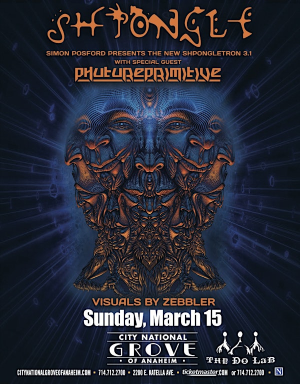 Shpongle with Phutureprimitive at The City National Grove of Anaheim
