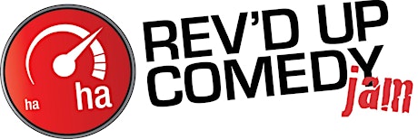 REV'D UP Comedy JAM! primary image
