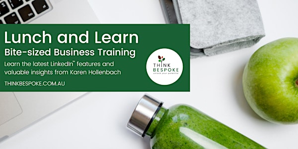 Lunch and Learn Oct: LinkedIn Online Training with Karen Hollenbach