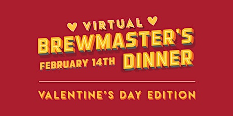 Valentine's Day Brewmaster's Dinner primary image