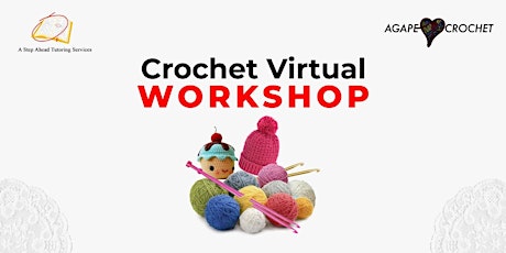 Crochet Virtual Workshop (Advanced)