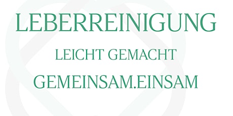 Hauptbild für Gemeinsame Leberreinigung März