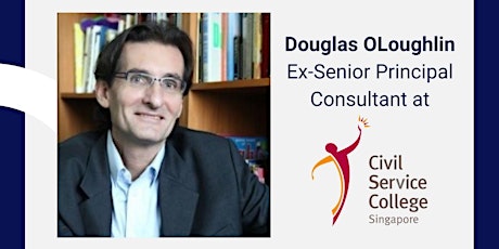 Bridging Change w/ Douglas OLoughlin, Ex-Snr Principal Consultant, CSC SG primary image