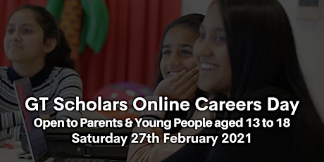 GT Scholars Online Careers Day 2021 - For Young People Aged 13-18 primary image