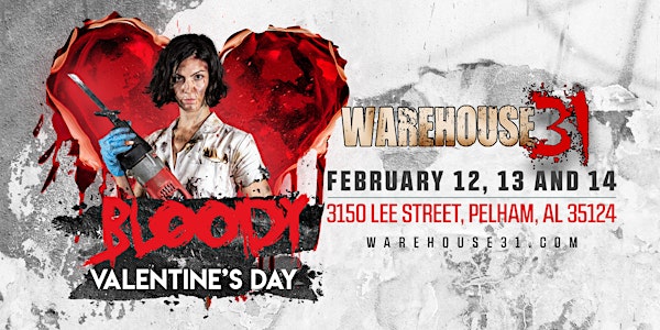 Bloody Valentine Haunted House - Warehouse31 - 2021