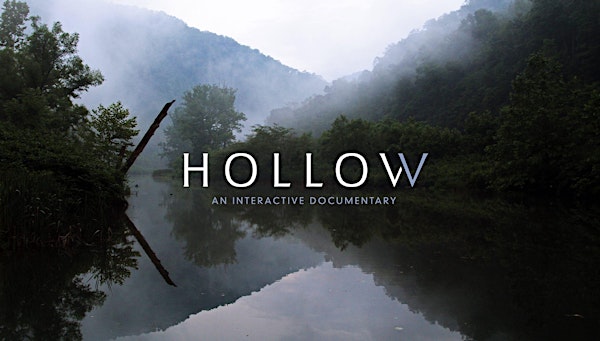 Connecting to Rural America from All Over the World: Hollow: An Interactive Documentary