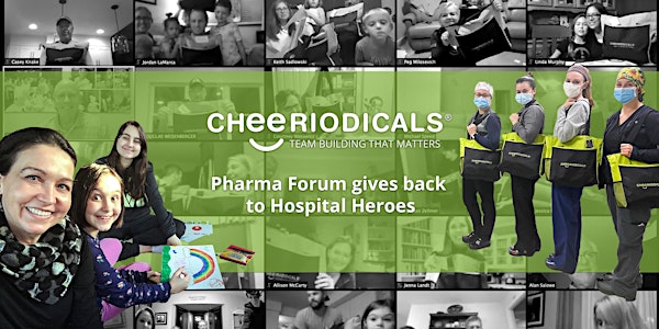 Pharma Forum and Cheeriodicals Give Back to Hospital Heroes