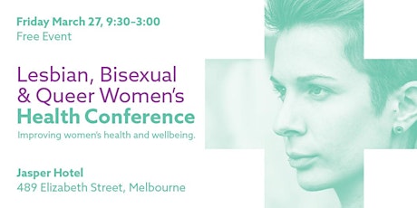 Lesbian, Bisexual and Queer Women’s Health Conference primary image
