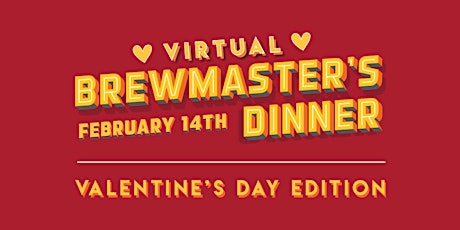 Imagem principal de Valentine’s Day Virtual Brewmaster’s Dinner