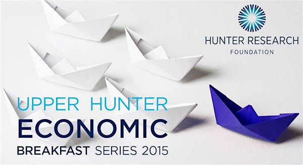 HRF 2015 Upper Hunter Economic Breakfast Series