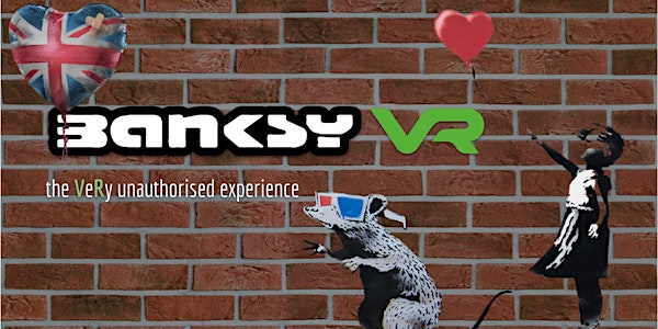 VR Art Gallery - "Banksy VR: the VeRy unauthorised experience" (Online)