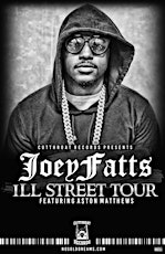 (San Antonio)Top Shelf present Joey Fatts on the ILL STREET TOUR featuring Maxo Kream primary image