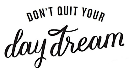Don't Quit Your Daydream primary image