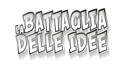 Immagine principale di La Battaglia delle Idee 2015 Powered by Quag #BattleMI 