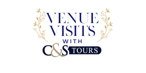 Venue Visits with C&S Tours - March 7 Tour