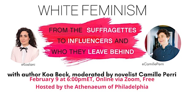 White Feminism with Koa Beck