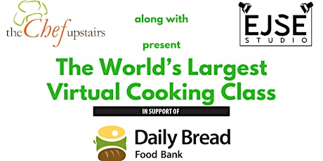 World's Largest Virtual Cooking Class in Support of Daily Bread Food Bank primary image