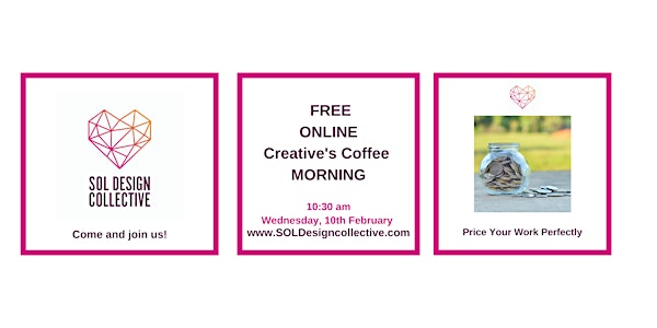 Online Creative's Coffee Morning: Price Your Work Perfectly