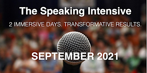 The Speaking Intensive Sept 2021 Virtual Session