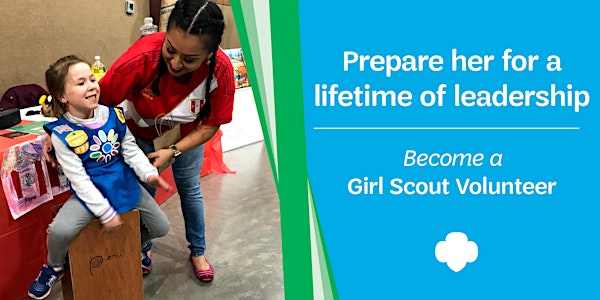 Become a Girl Scout Volunteer!
